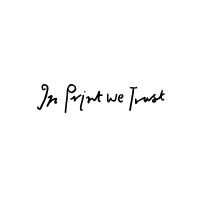 In Print We Trust