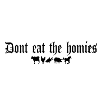 Dont Eat The Homies